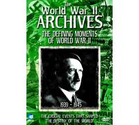 The World War 2 Archives - The Defining Moments Of World War 2 (WWII, Hitler, Churchill) [DVD]