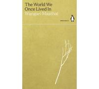 The World We Once Lived In