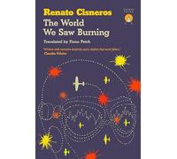 The World We Saw Burning