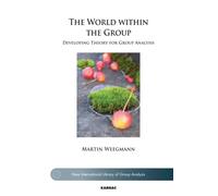 The World within the Group : Developing Theory for Group Analysis