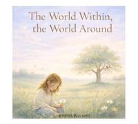 The World Within, the World Around (Gifts from the Sea)