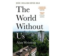 The World Without Us by Alan Weisman (English) Paperback Book