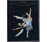 The worldÃƒ¯Ã‚¿Ã‚½s great ballets : La fille mal gardeÃƒ¯Ã‚¿Ã‚½e to DavidsbuÃƒ¯Ã‚¿Ã‚½ndlertaÃƒ¯Ã‚¿Ã‚½nze / by John Gruen