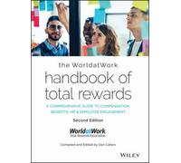 The WorldatWork Handbook of Total Rewards by WorldatWork (Organization) (asso...