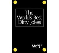 The World's Best Dirty Jokes