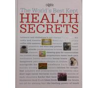 The World's Best Kept Health Secrets
