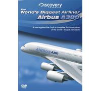 The World's Biggest Airliner - Airbus A380 [DVD]