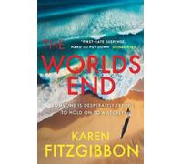 The World's End: A Gripping Tale of Love, Loss, and Lies