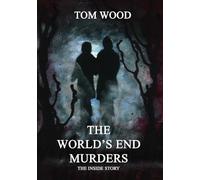 The World's End Murders The Inside Story