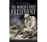 The World's First President