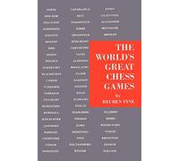 The World's Great Chess Games