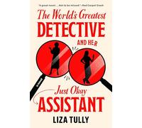 The World's Greatest Detective and Her Just Okay Assistant: 1 (A Merritt & Blunt Mystery)