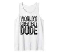 The World's Greatest Dude Tank Top