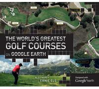 The World's Greatest Golf Courses on Google Earth