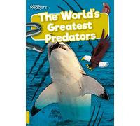 The World's Greatest Predators (BookLife Non-Fiction Readers)