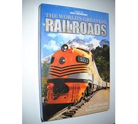 The World's Greatest Railroads