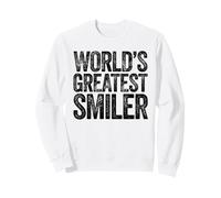 The World's Greatest Smiler Sweatshirt
