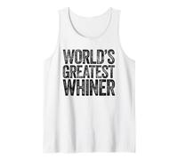 The World's Greatest Whiner Tank Top