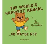The World's Happiest Animal... Or Maybe Not (The Adventures of Ollie The Quokka)