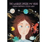 The Worlds Inside My Head