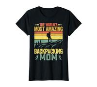 The World's Most Amazing Backpacking Mom - Mother’s Day Mom T-Shirt