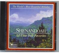 The World's Most Beautiful Melodies: Shenandoah All-Time Folk Favorites