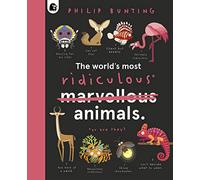 The World's Most Ridiculous Animals (2) (Quirky Creatures)