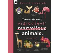 The World's Most Ridiculous Animals : Volume 2