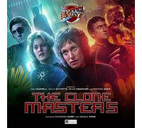 The Worlds of Blake's 7 - The Clone Masters: 1