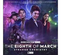 The Worlds of Doctor Who - Special Releases - The Eighth of March 3: Strange Chemistry
