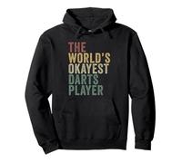 The Worlds Okayest Darts Player Funny Pub Night Pullover Hoodie