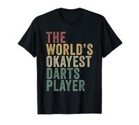 The Worlds Okayest Darts Player Funny Pub Night T-Shirt