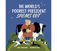 The World's Poorest President Speaks Out
