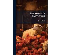The World's Salvation