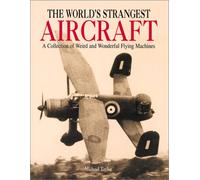 The World's Strangest Aircraft
