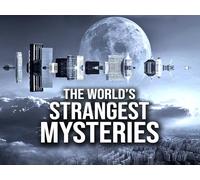 The World's Strangest Mysteries