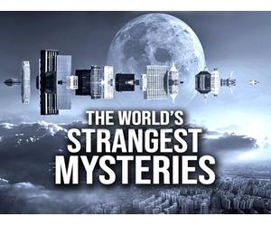 The World's Strangest Mysteries