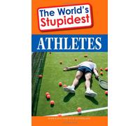 The World's Stupidest Athletes