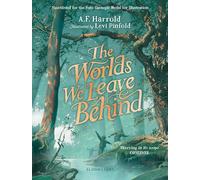 The Worlds We Leave Behind