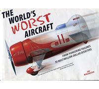 The World's Worst Aircraft