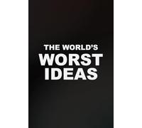 The World's Worst Ideas: funny lined notebook for office gag gift work secret santa