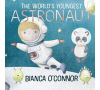 The World's Youngest Astronaut