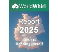 The Worldwhirl Report 2025: The Heavens of the Peoples of the Earth