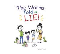 The Worms Told a Lie!