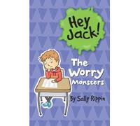 The Worry Monsters (Hey Jack!)