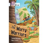 The Worry Warriors: Band 17/Diamond (Collins Big Cat)
