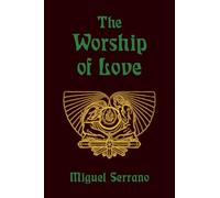 The Worship of Love
