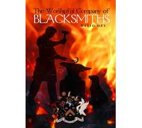 The Worshipful Company of Blacksmiths: A History