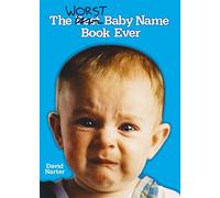 The Worst Baby Name Book Ever