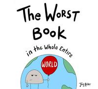 The Worst Book in the Whole Entire World